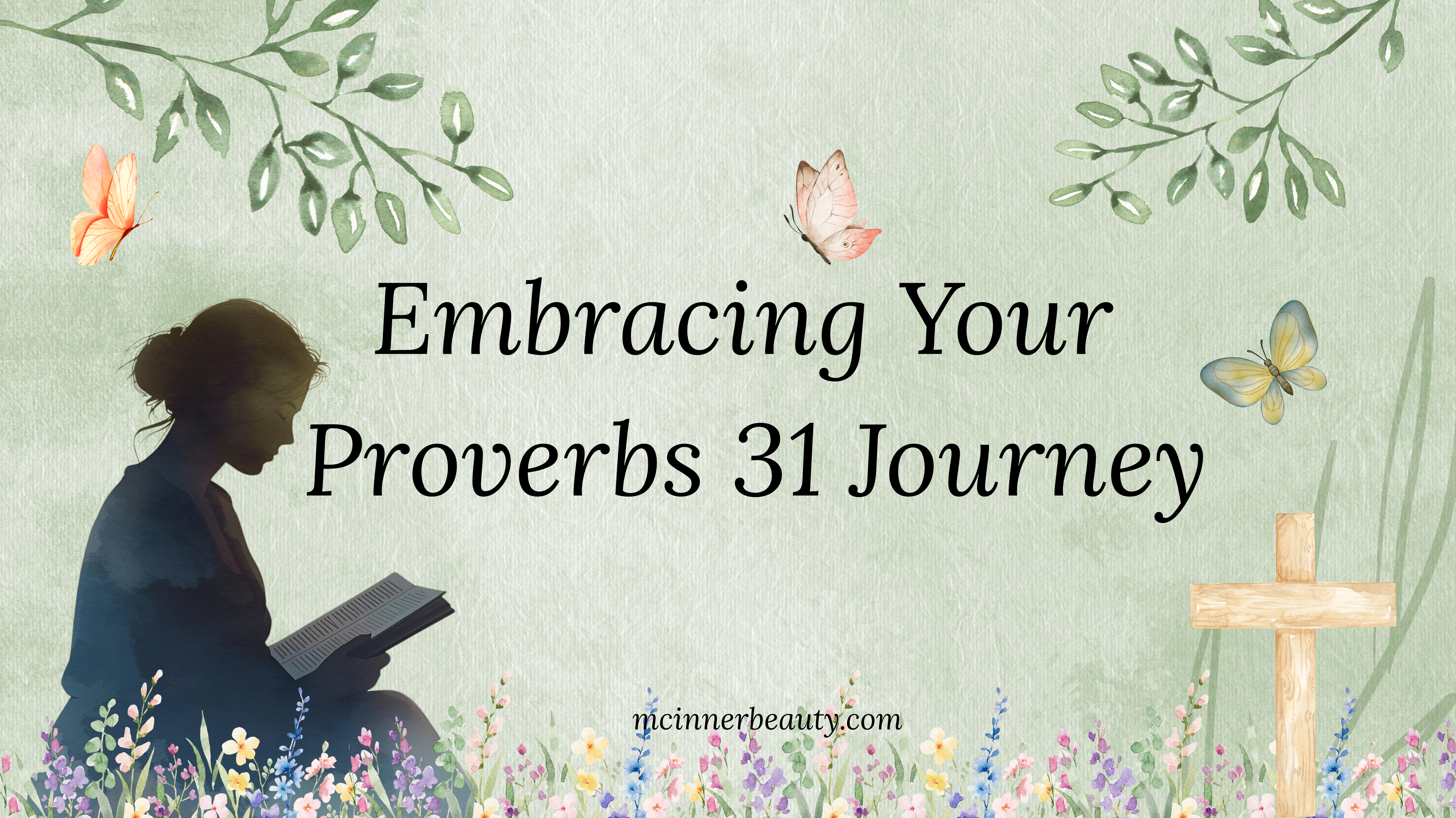 Embracing Your Proverbs 31 Journey 